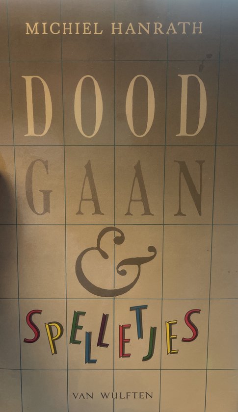 Doodgaan en spelletjes