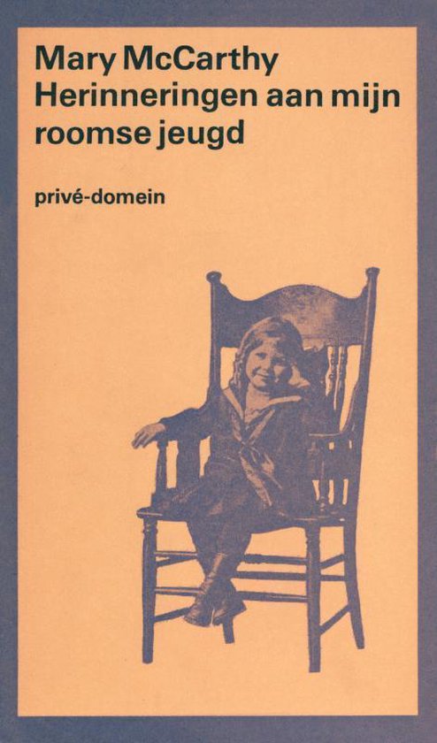 Privé-domein 1 - Herinneringen aan mijn Roomse jeugd