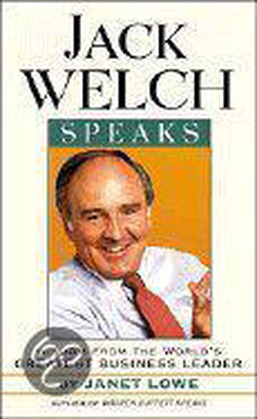 Jack Welch Speaks