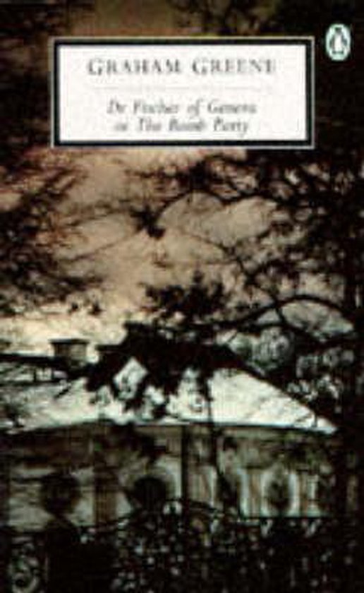 Doctor Fischer of Geneva or the Bomb Party