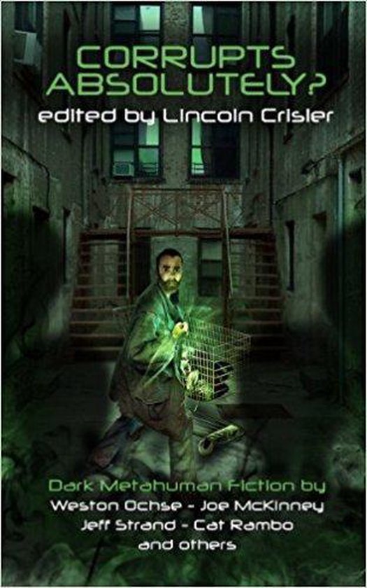 Corrupts Absolutely? Dark Metahuman Fiction