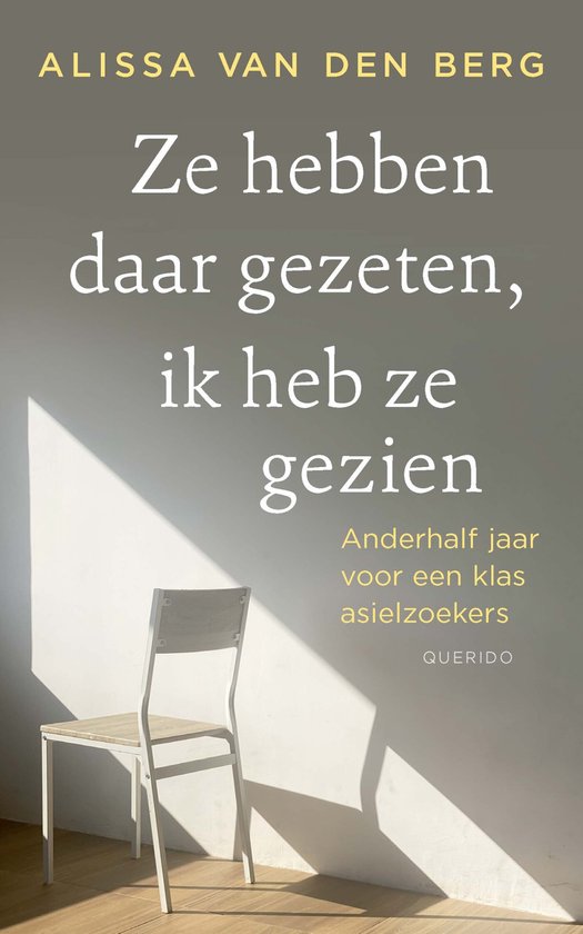 Ze hebben daar gezeten, ik heb ze gezien