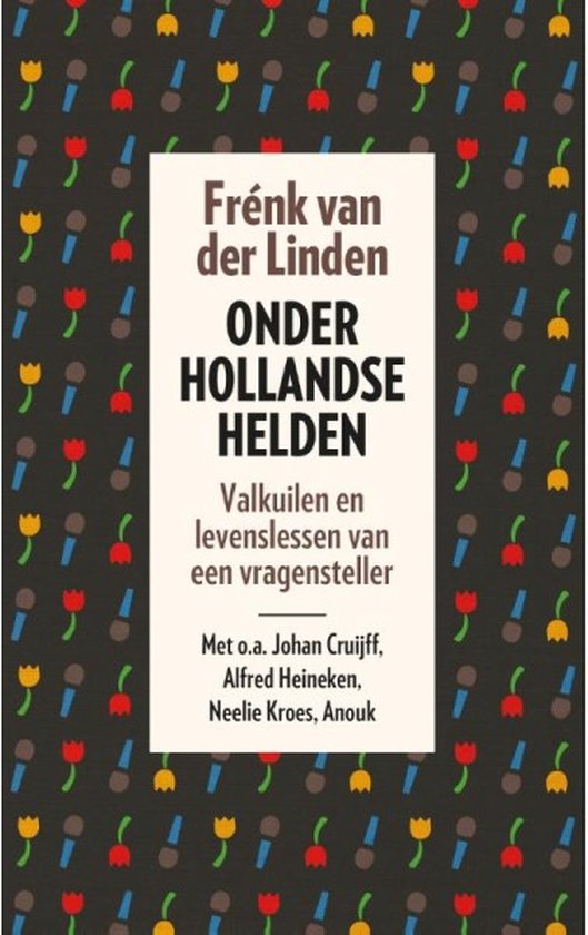 Onder Hollandse helden