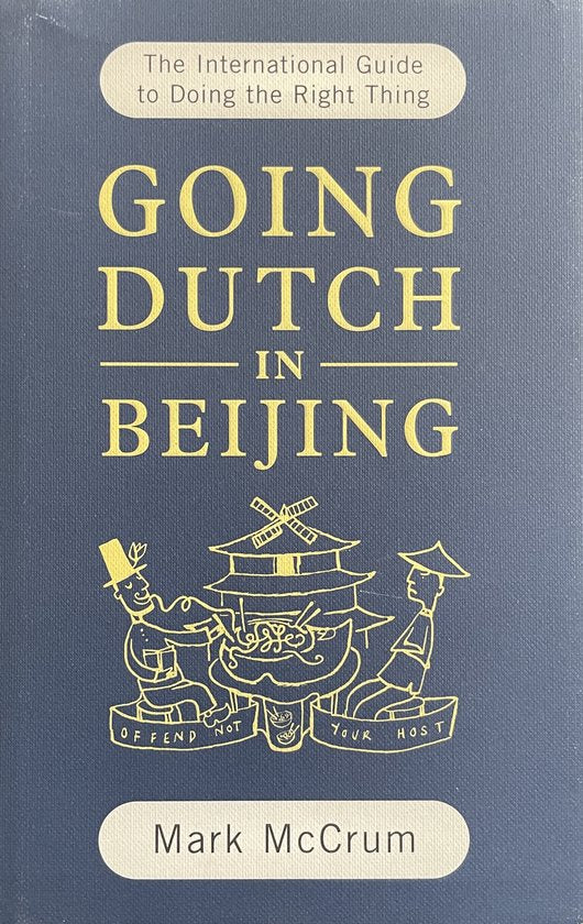 Going Dutch In Beijing