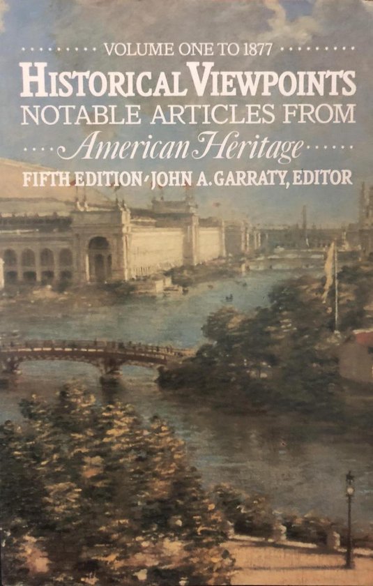 Historical Viewpoints: Notable Articles from American Heritage : v. 1