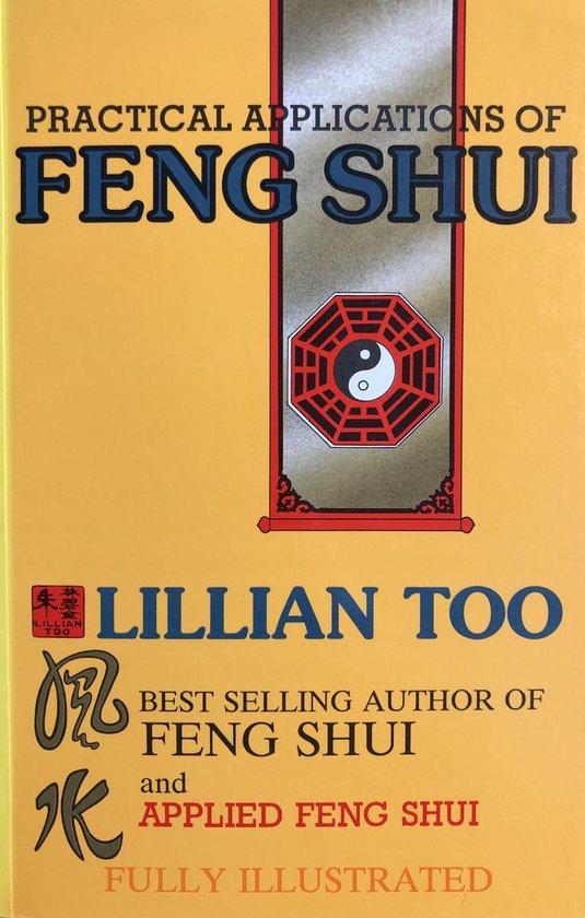 Practical Applications of Feng Shui