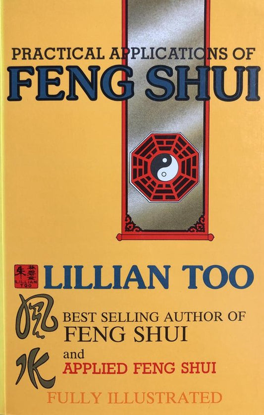 Practical Applications of Feng Shui