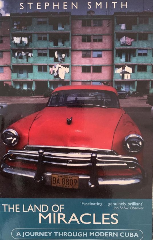 Cuba - The Land of Miracles