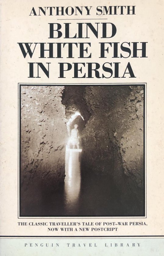 Blind White Fish in Persia