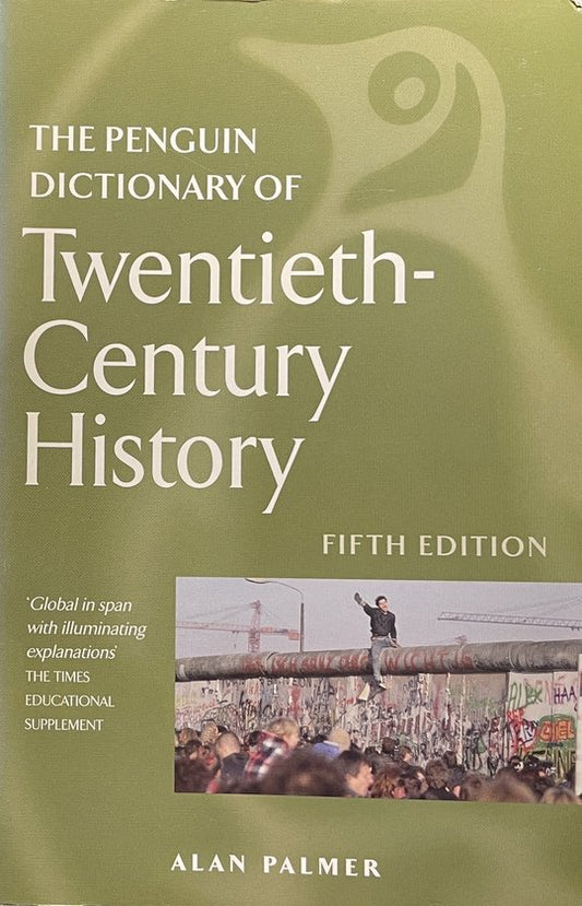 Penguin Dictionary of Twentieth Century History