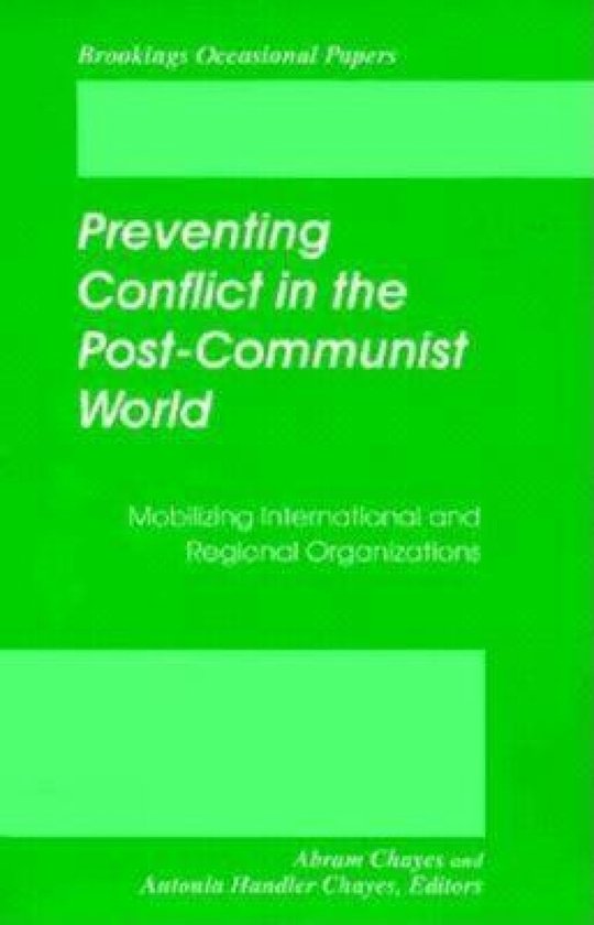 Preventing Conflict In The Post-Communist World
