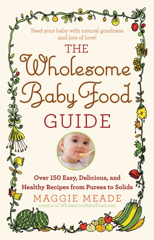 Wholesome Baby Food Guide