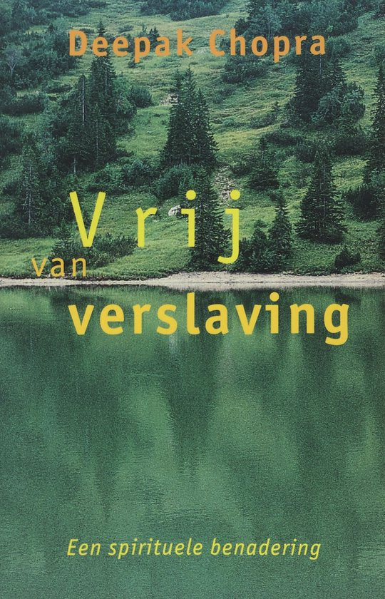Vrij Van Verslaving