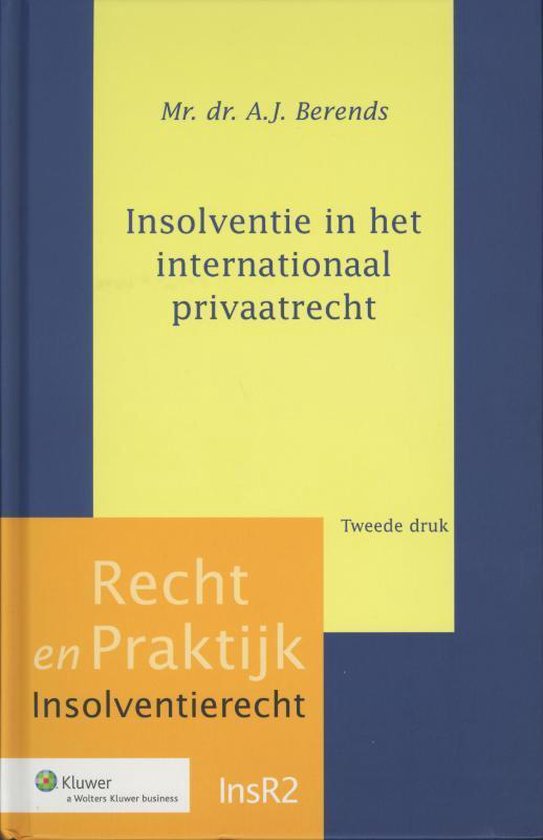 Recht en praktijk 155 - Insolventie in het internationaal privaatrecht