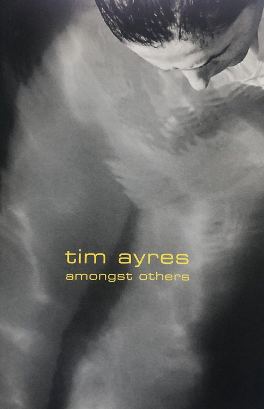 Tim Ayres Amongst Others