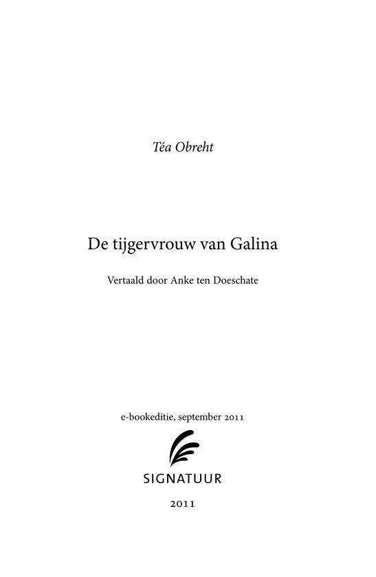 De tijgervrouw van Galina