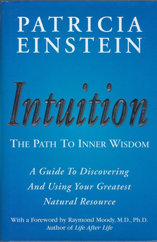 Intuition - The Path to Inner Wisdom