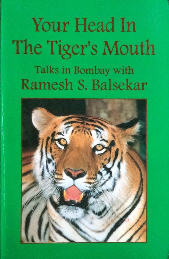 Your head in the tiger's mouth