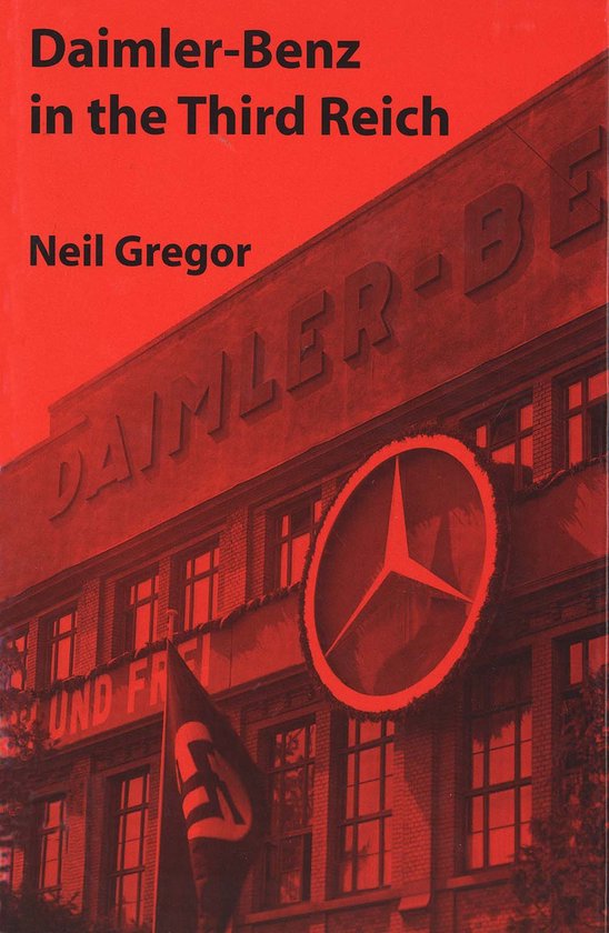 Daimler-Benz In The Third Reich