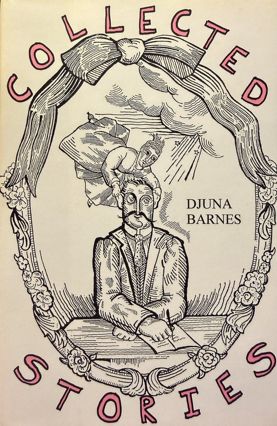The Collected Stories of Djuna Barnes