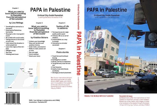 PAPA in Palestine - critical city guide Ramallah -