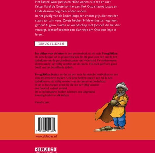 Terugblikken 3 - Een olifant voor de keizer de tijd van monniken en ridders 500-1000