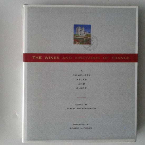 The Wines and Vineyards of France