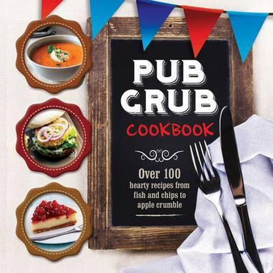 Pub Grub Cookbook Culinary Delights