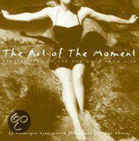 The Art of the Moment