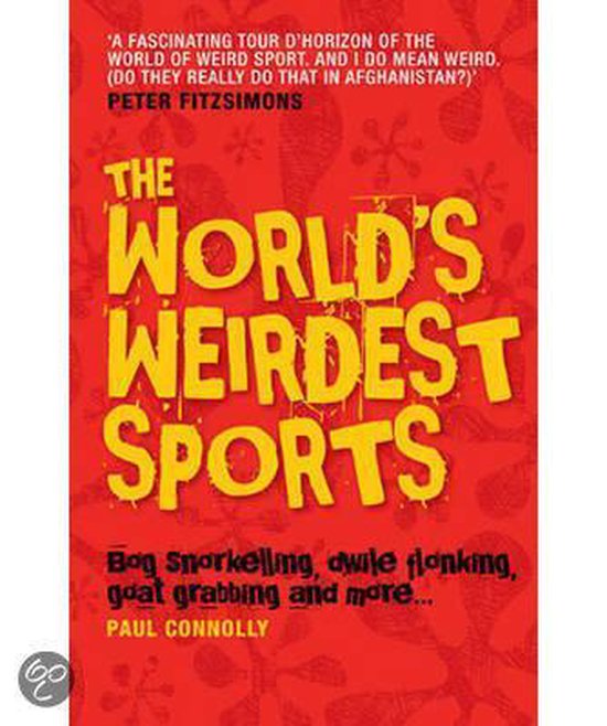 The World's Most Unlikely Sports
