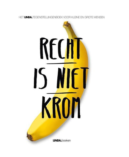 Recht is niet krom