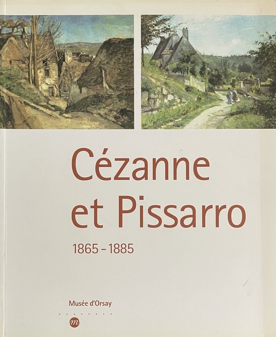 Cézanne et Pissarro