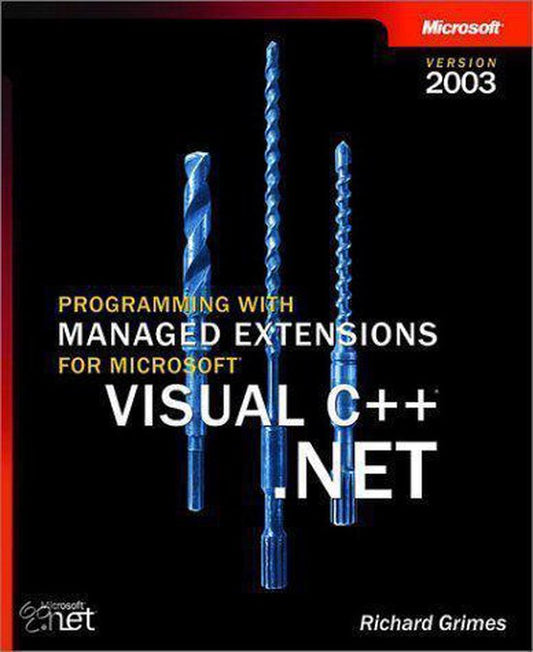 Programming with Managed Extensions for Microsoft Visual C++ .NET - Version 2003
