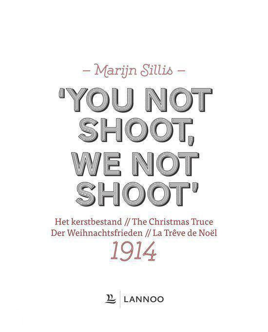 You Not Shoot, We Not Shoot