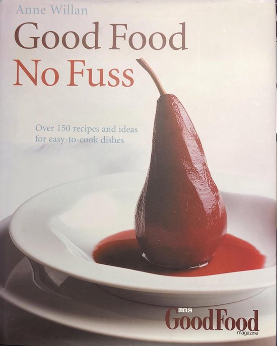 GOOD FOOD: NO FUSS