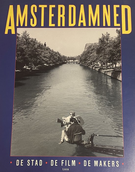 Amsterdamned de stad de film de makers