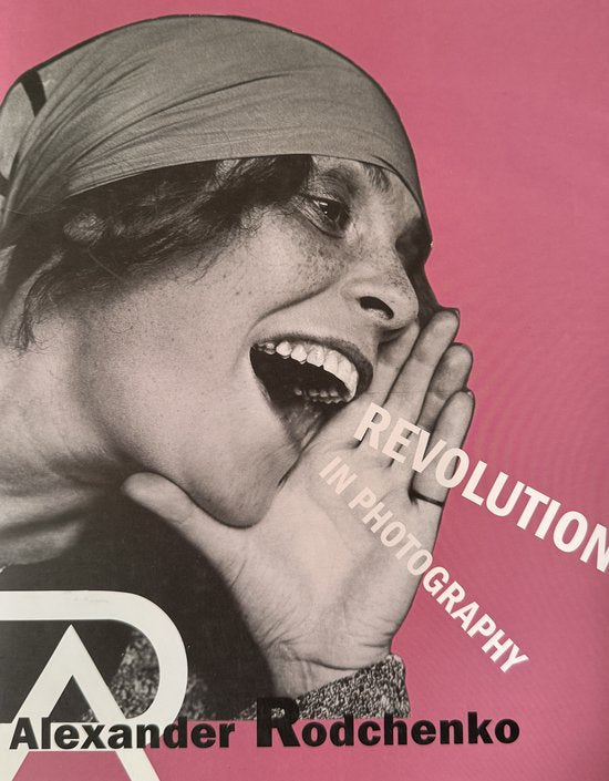 Alexander Rodchenko : Revolution in Photography