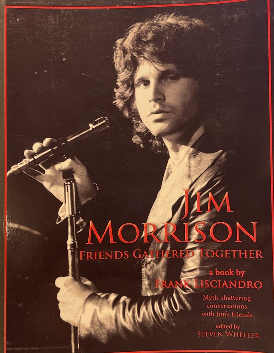 Jim Morrison: Friends Gathered Together