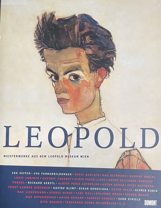 Leopold: Meisterwerke aus dem Leopold Museum Wien
