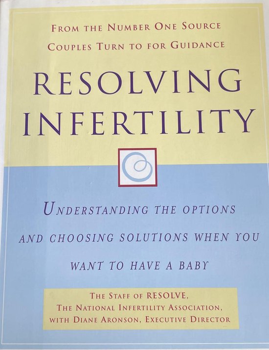 Resolving Infertility