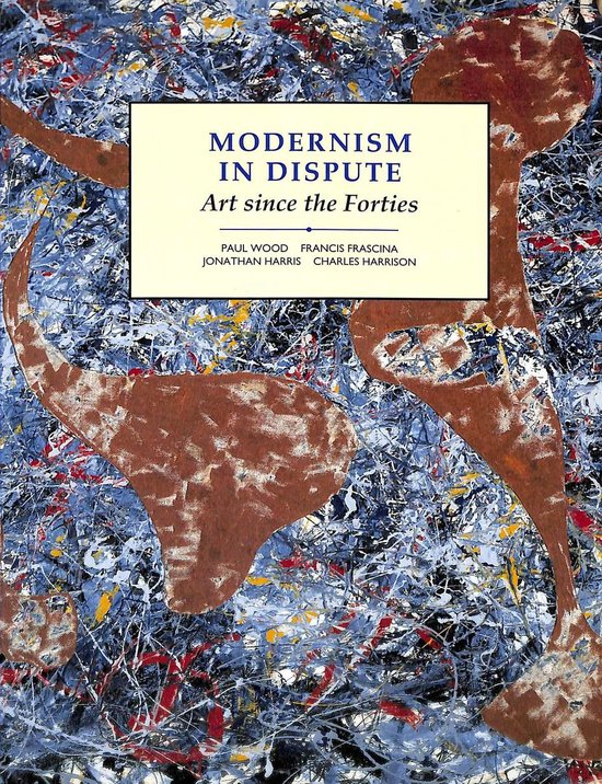 Modernism in Dispute