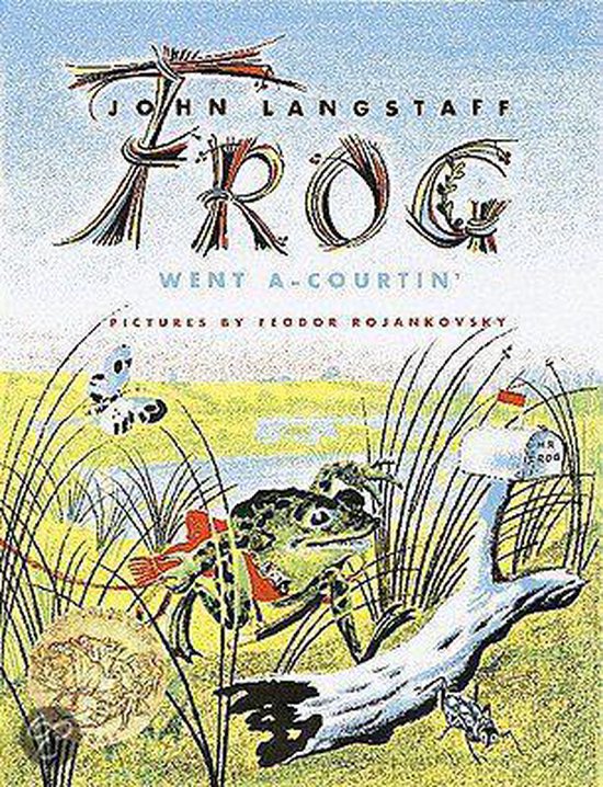 Frog Went A-Courtin'