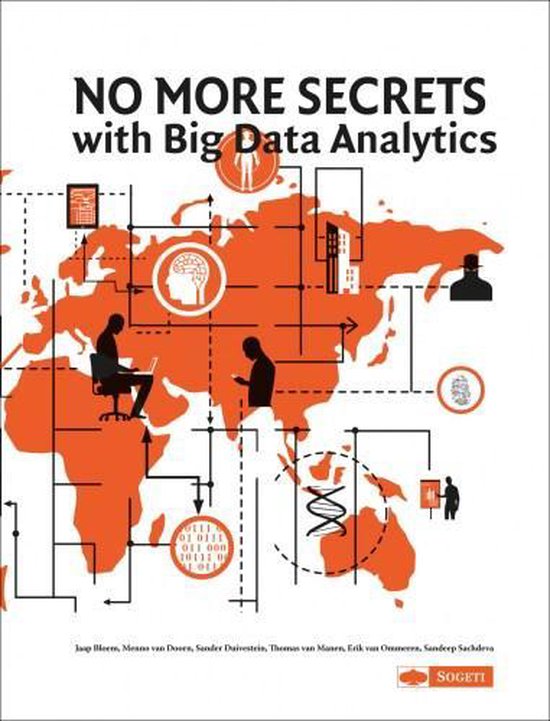 No more secrets with big data analytics