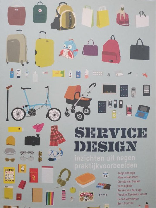 Service design / inzichten uit negen praktijkvoorbeelden