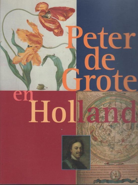Peter de Grote en Holland