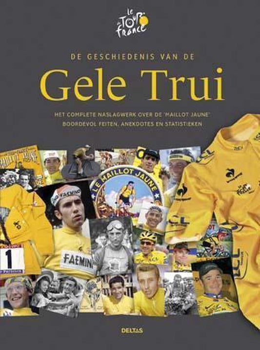 De geschiedenis van de Gele Trui