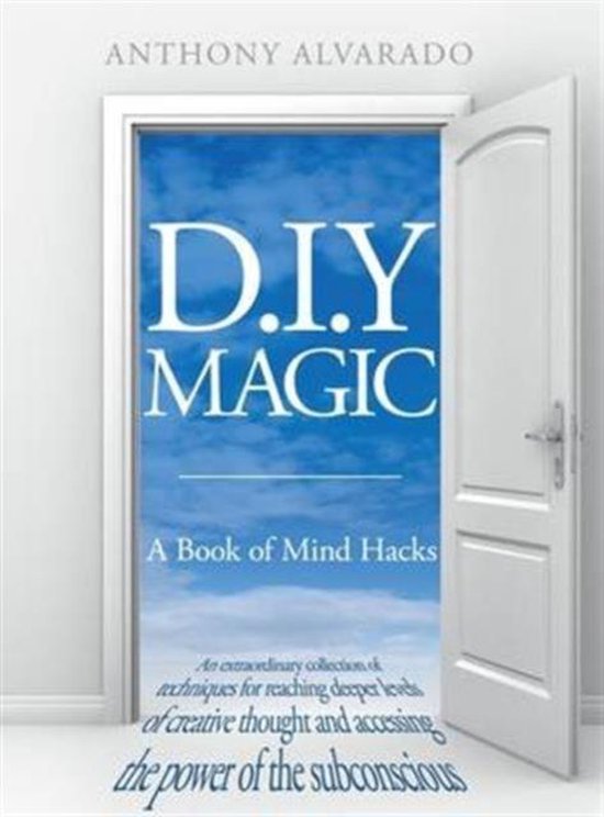 DIY Magic A Book Of Mind Hacks