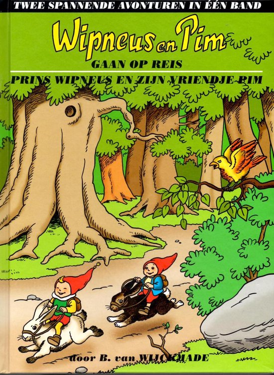 Wipneus en Pim gaan op reis / Prins Wipneus en zijn vriendje Pim