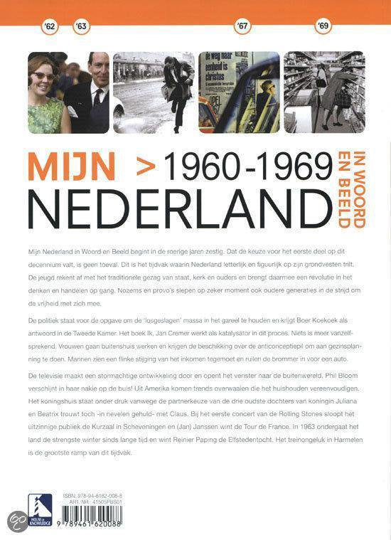 Mijn Nederland 1960-1969 de jaren zestig