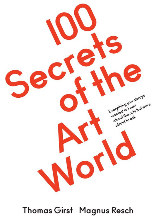 100 Secrets Of The Art World